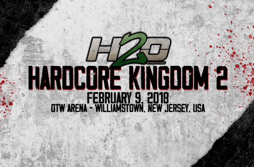  H2O Hardcore Kingdom 2