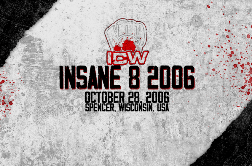  ICW Insane 8 2006