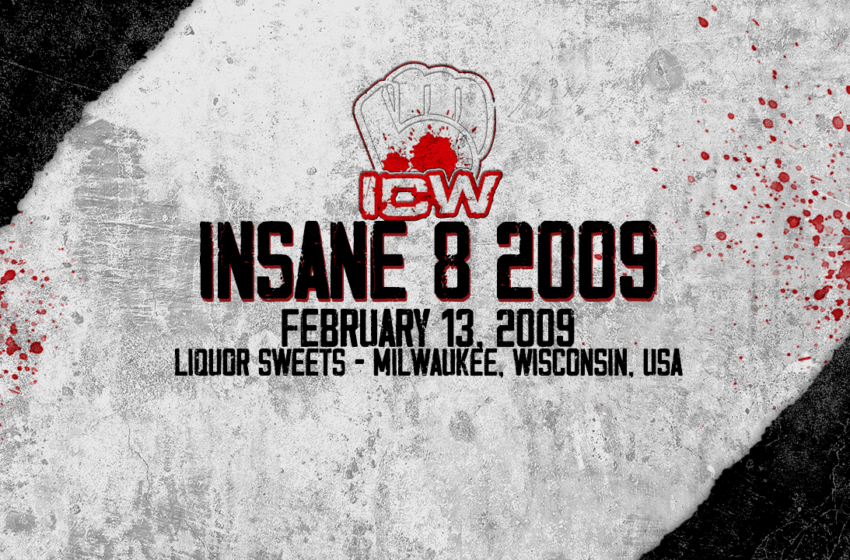  ICW Insane 8 2009