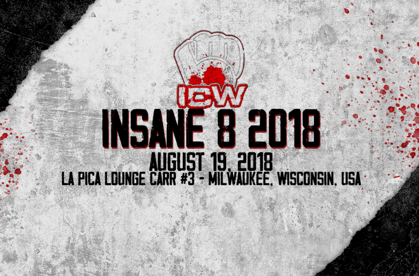  ICW Insane 8 2018