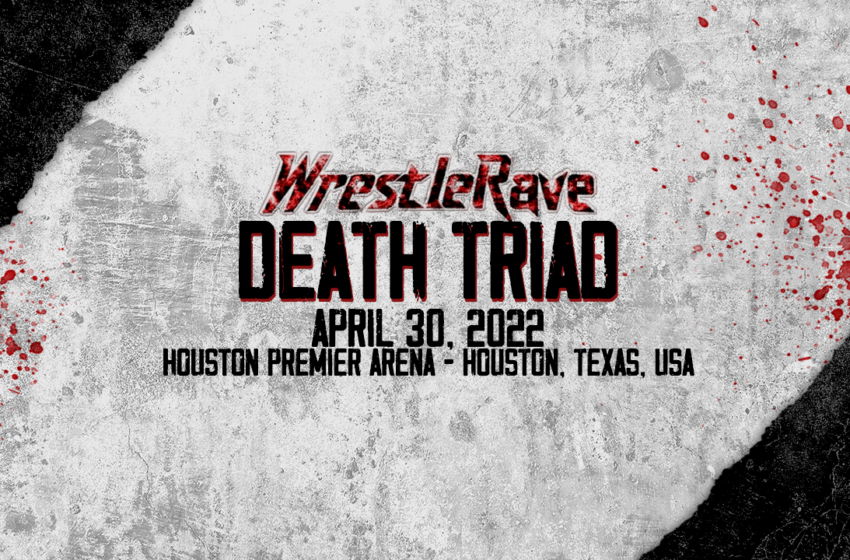  WrestleRave Death Triad 1