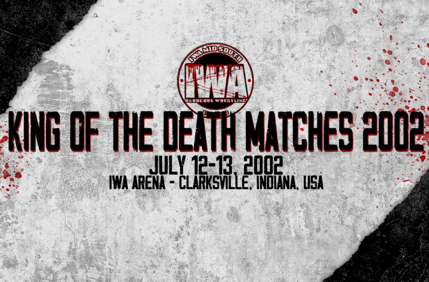  IWA MS King of the Death Matches 2002