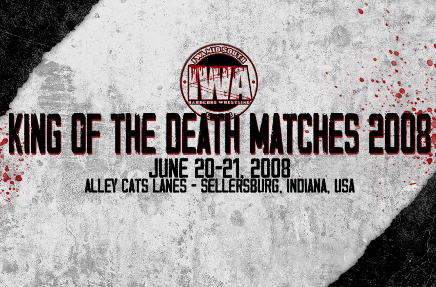  IWA MS King of the Death Matches 2008