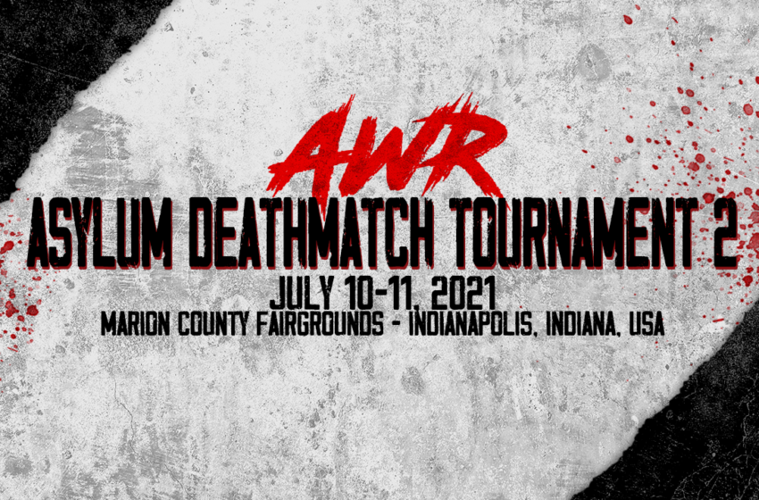  AWR Asylum Deathmatch Tournament 2