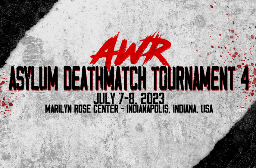  AWR Asylum Deathmatch Tournament 4