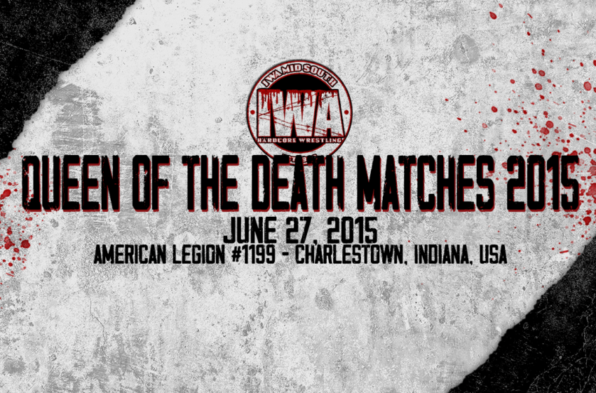  IWA MS Queen of the Death Matches 2015