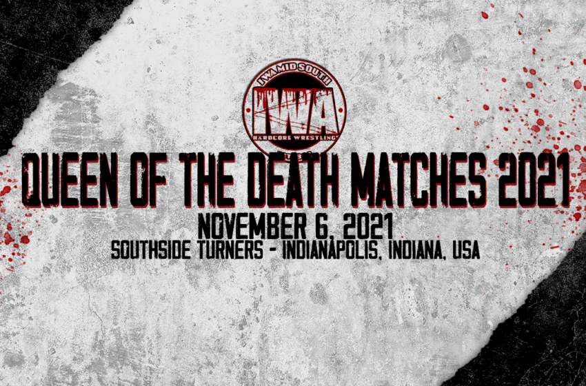  IWA MS Queen of the Death Matches 2021