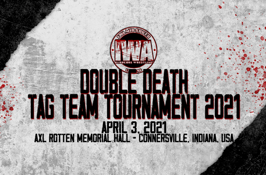  Double Death Tag Team Tournament 2021