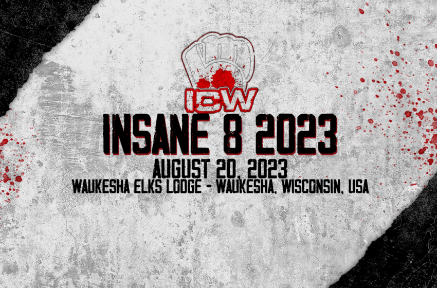  ICW Insane 8 2023