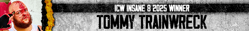 Banner-Insane82025-TommyTrainwreck
